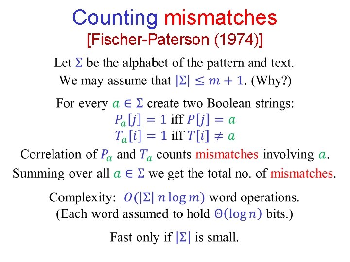 Counting mismatches [Fischer-Paterson (1974)] 