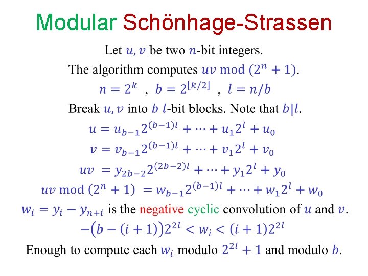 Modular Schönhage-Strassen Modular Schönhage-Strassen