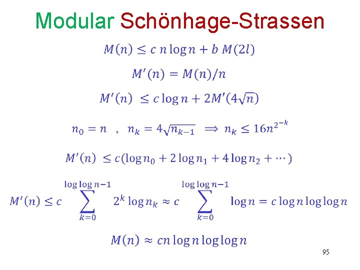 Modular Schönhage-Strassen 95 Modular Schönhage-Strassen 95