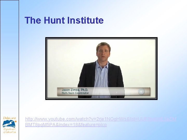 The Hunt Institute http: //www. youtube. com/watch? v=2 rje 1 NOg. HWs&list=UUF 0 pa