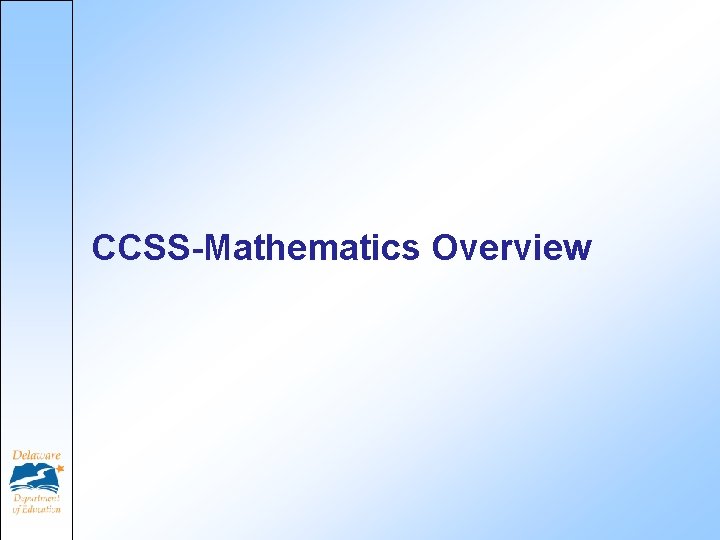 CCSS-Mathematics Overview 