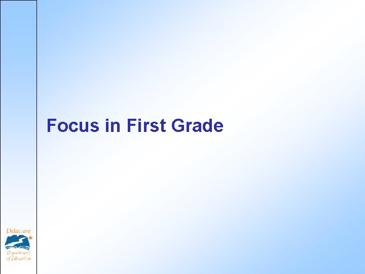 Focus in First Grade 