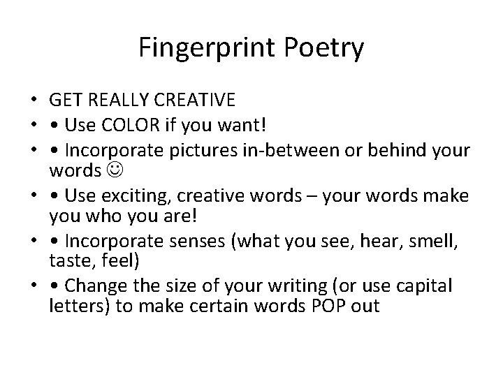 Fingerprint Poetry • GET REALLY CREATIVE • • Use COLOR if you want! •