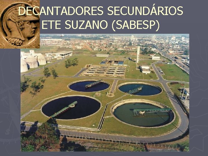 DECANTADORES SECUNDÁRIOS ETE SUZANO (SABESP) 