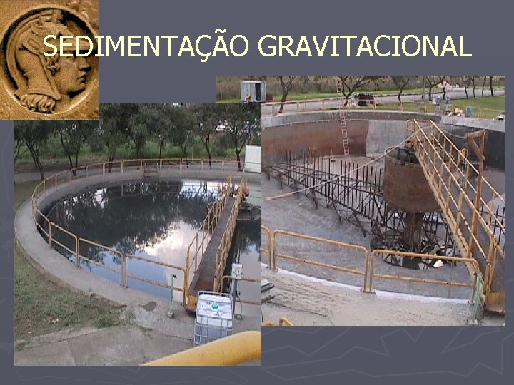 SEDIMENTAÇÃO GRAVITACIONAL 