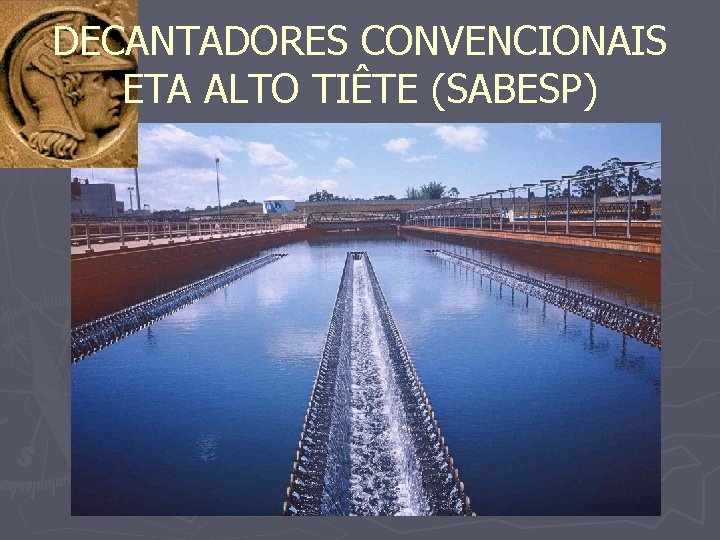 DECANTADORES CONVENCIONAIS ETA ALTO TIÊTE (SABESP) 