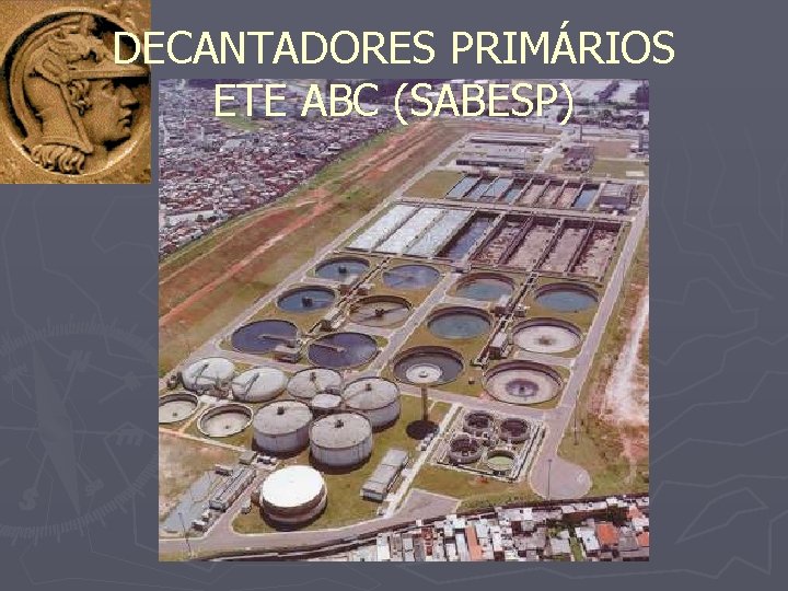 DECANTADORES PRIMÁRIOS ETE ABC (SABESP) 