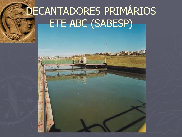 DECANTADORES PRIMÁRIOS ETE ABC (SABESP) 