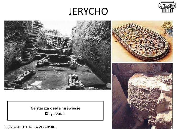 JERYCHO Najstarsza osada na świecie IX tys. p. n. e. biblia. wiara. pl/wydruk. php? JERYCHO Najstarsza osada na świecie IX tys. p. n. e. biblia. wiara. pl/wydruk. php?