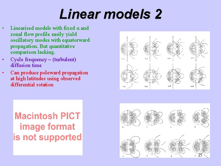 Linear models 2 • • • Linearised models with fixed α and zonal flow Linear models 2 • • • Linearised models with fixed α and zonal flow