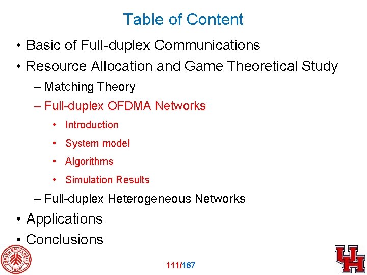 Table of Content • Basic of Full-duplex Communications • Resource Allocation and Game Theoretical