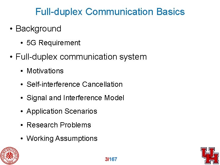 Full-duplex Communication Basics • Background • 5 G Requirement • Full-duplex communication system •