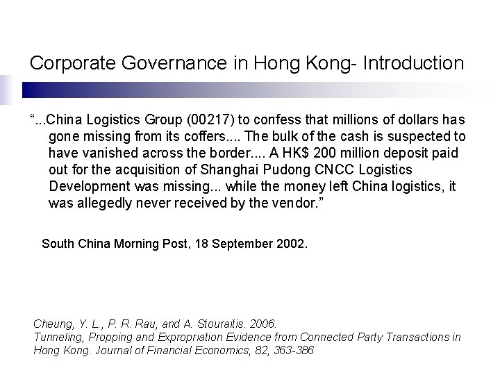 Corporate Governance in Hong Kong- Introduction “. . . China Logistics Group (00217) to