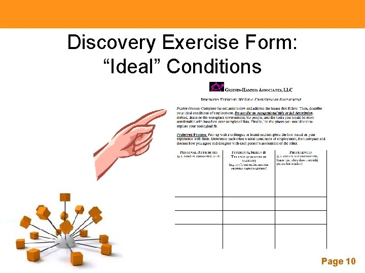 Discovery Exercise Form: “Ideal” Conditions Powerpoint Templates Page 10 