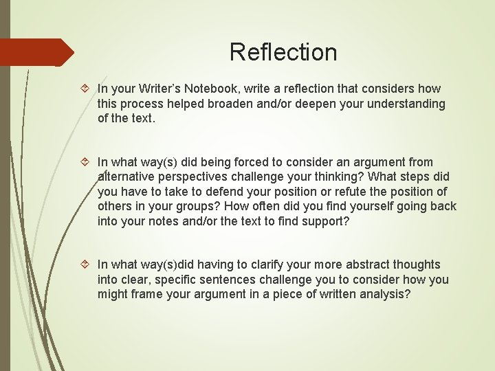 Refection Writer Leader Skeptic Scribe Around the room are eight