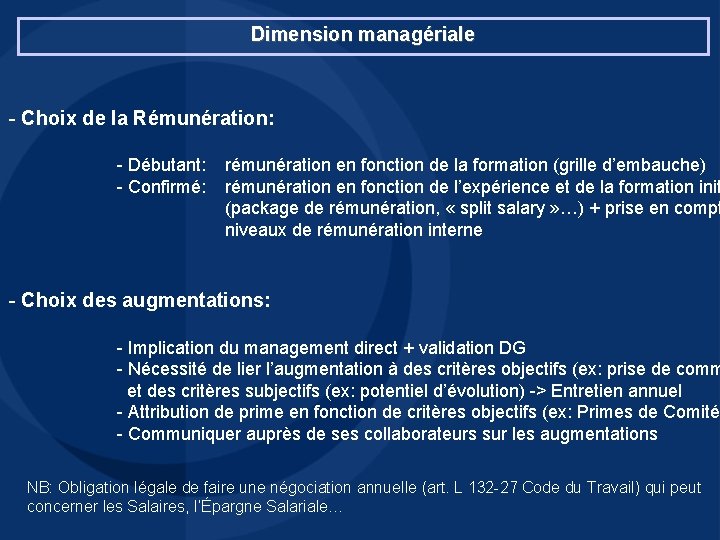 Dimension managériale - Choix de la Rémunération: - Débutant: rémunération en fonction de la Dimension managériale - Choix de la Rémunération: - Débutant: rémunération en fonction de la