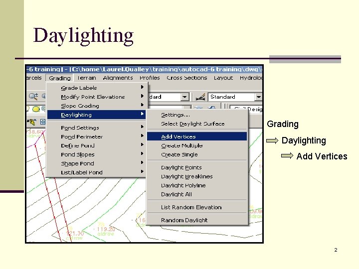 Daylighting Grading Daylighting Add Vertices 2 