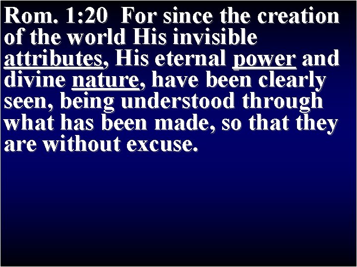 Rom. 1: 20 For since the creation Paul’s Journey II of the world. First