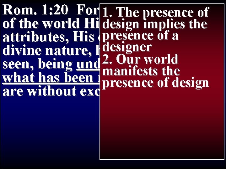Rom. 1: 20 For 1. since creation Thethe presence of Paul’s Journey II of