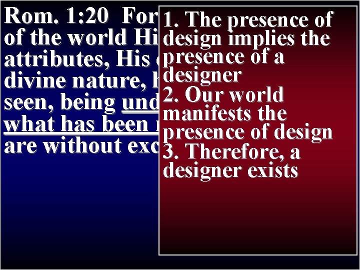 Rom. 1: 20 For 1. since creation Thethe presence of Paul’s Journey II of