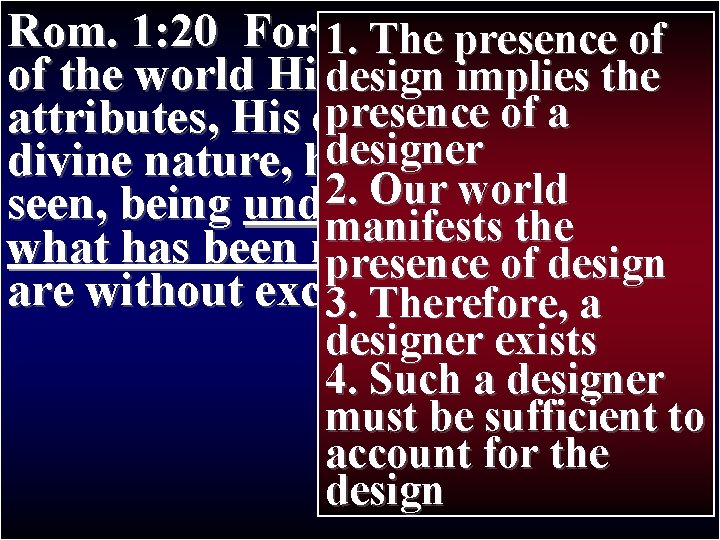 Rom. 1: 20 For 1. since creation Thethe presence of Paul’s Journey II of