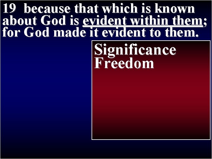 19 because that which is known Paul’s First Journey II ; about God is
