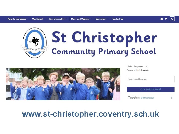 www. st-christopher. coventry. sch. uk www. st-christopher. coventry. sch. uk