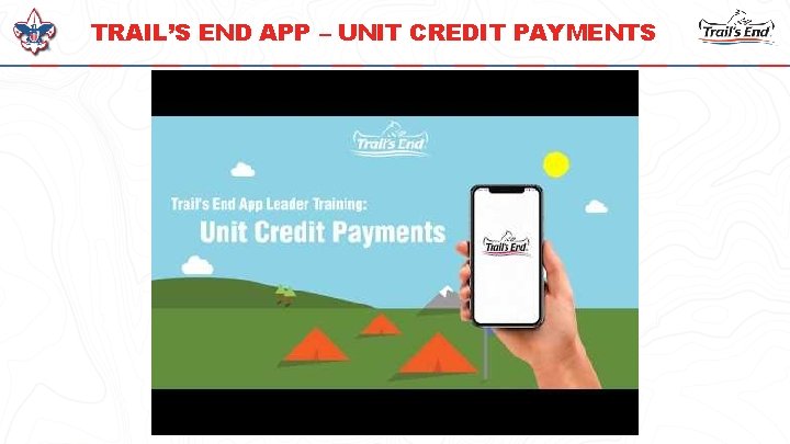 TRAIL’S END APP – UNIT CREDIT PAYMENTS https: //www. youtube. com/watch? v=K 74 Og.