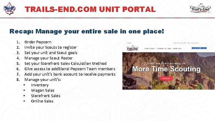 TRAILS-END. COM UNIT PORTAL Recap: Manage your entire sale in one place! 1. 2.