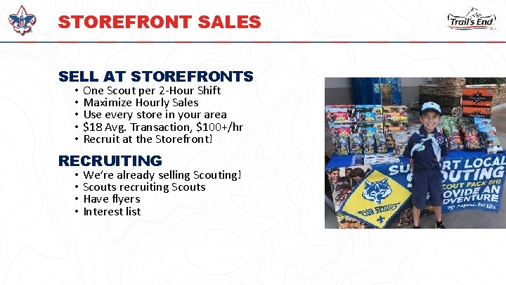 STOREFRONT SALES SELL AT STOREFRONTS • • • One Scout per 2 -Hour Shift