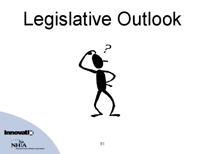 Legislative Outlook 51 