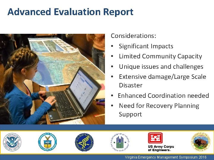 Advanced Evaluation Report Considerations: • Significant Impacts • Limited Community Capacity • Unique issues