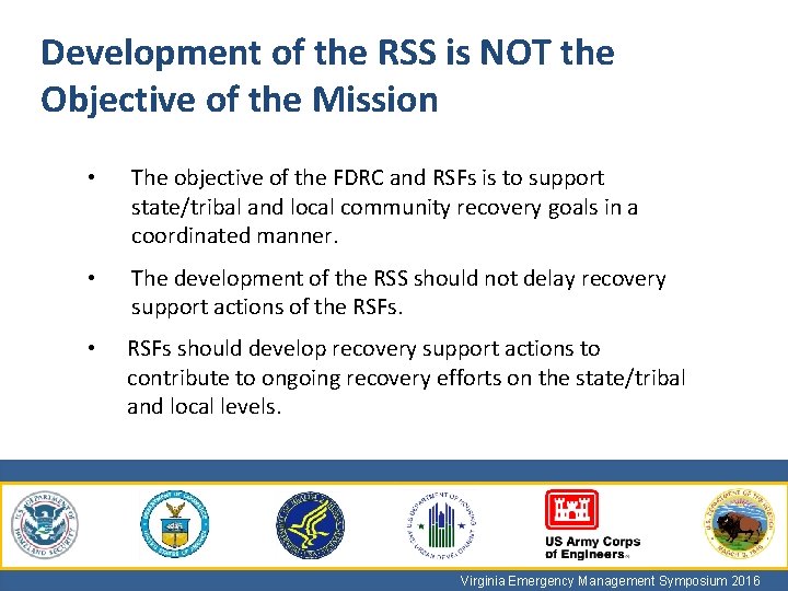 Development of the RSS is NOT the Objective of the Mission • The objective