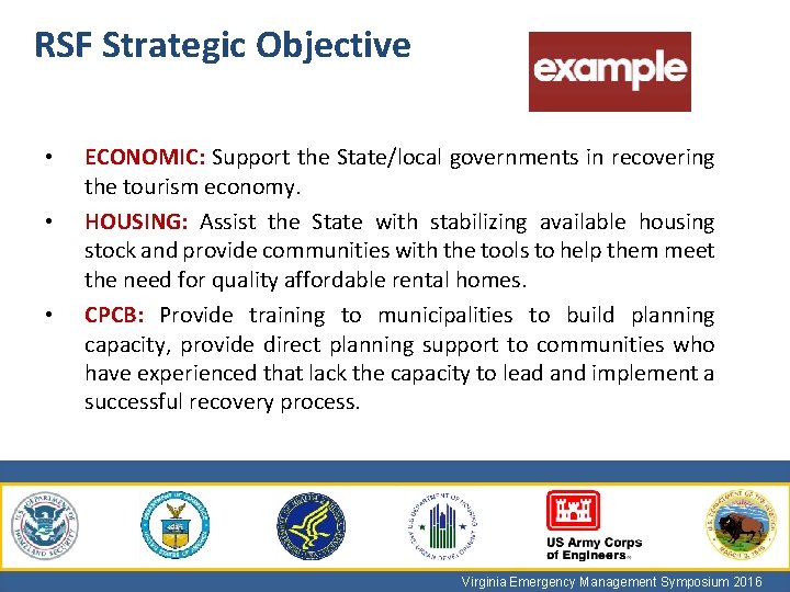 RSF Strategic Objective • • • ECONOMIC: Support the State/local governments in recovering the