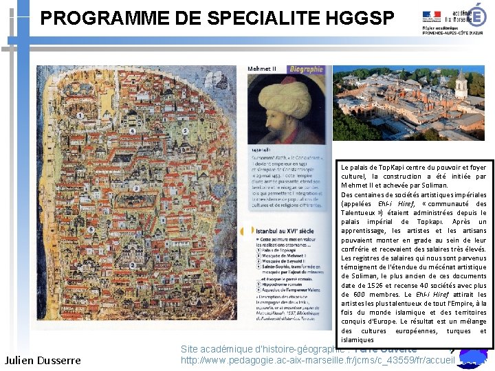 PROGRAMME DE SPECIALITE HGGSP Le palais de Top. Kapi centre du pouvoir et foyer