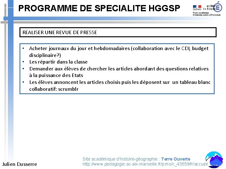 PROGRAMME DE SPECIALITE HGGSP REALISER UNE REVUE DE PRESSE • Acheter journaux du jour