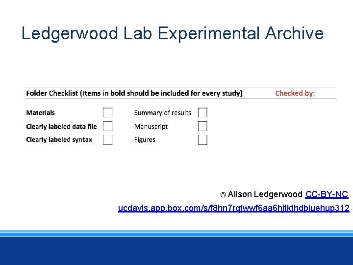 Ledgerwood Lab Experimental Archive © Alison Ledgerwood CC-BY-NC ucdavis. app. box. com/s/f 8 hn