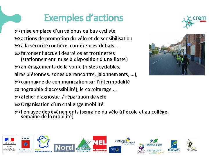 Exemples d’actions mise en place d’un vélobus ou bus cycliste actions de promotion du