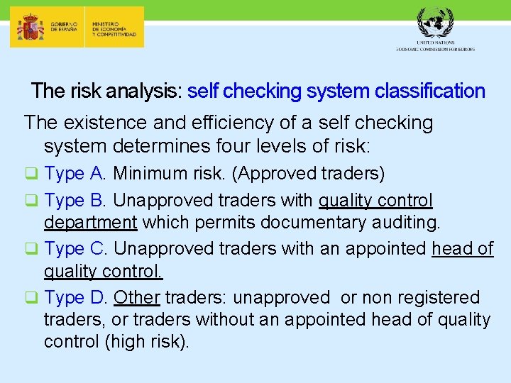 The risk analysis: self checking system classification The existence and efficiency of a self