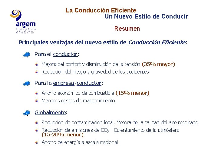 La Conducción Eficiente Un Nuevo Estilo de Conducir Resumen Principales ventajas del nuevo estilo