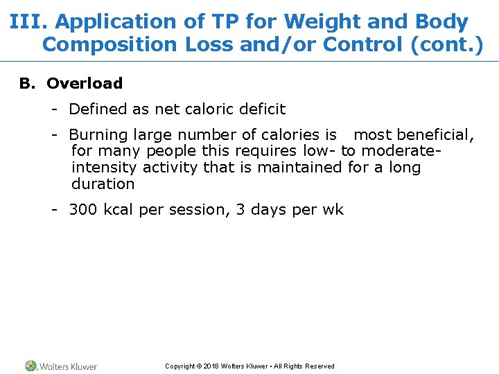 III. Application of TP for Weight and Body Composition Loss and/or Control (cont. )
