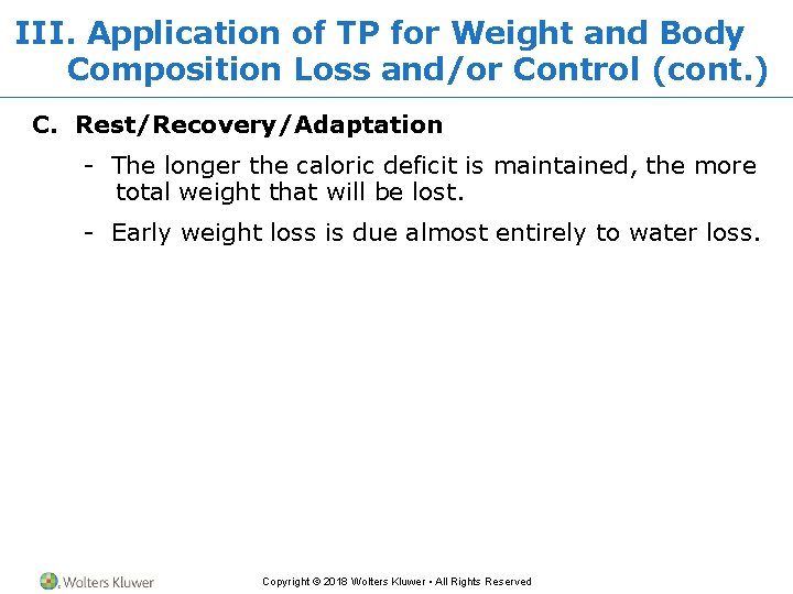 III. Application of TP for Weight and Body Composition Loss and/or Control (cont. )