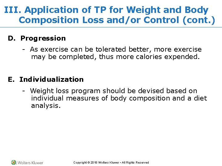 III. Application of TP for Weight and Body Composition Loss and/or Control (cont. )
