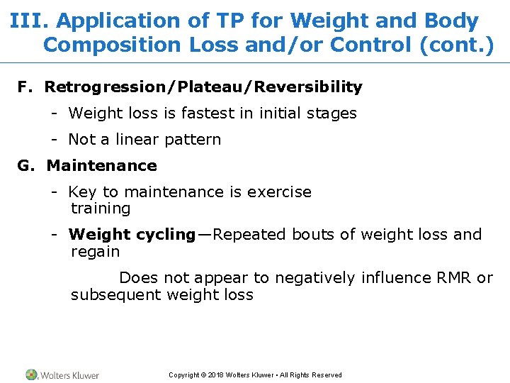 III. Application of TP for Weight and Body Composition Loss and/or Control (cont. )