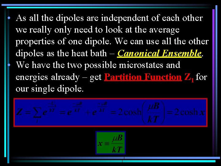  • As all the dipoles are independent of each other we really only