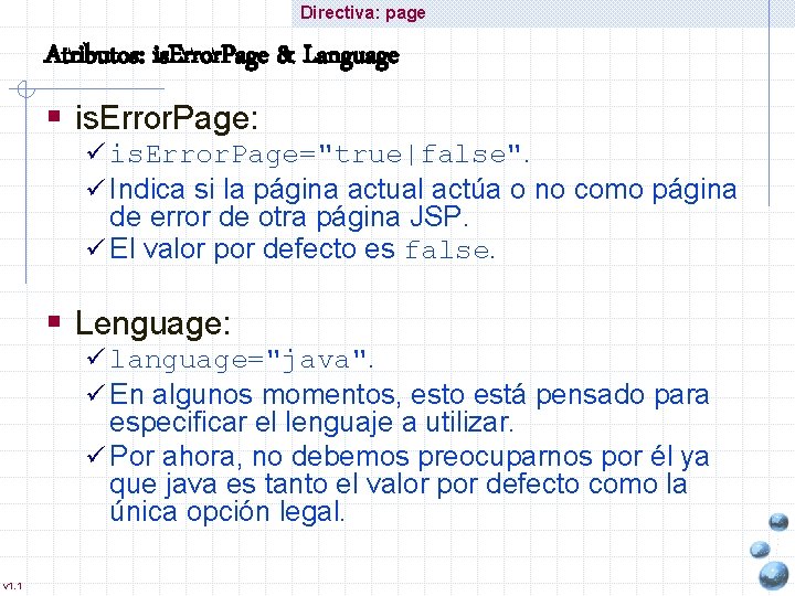 Directiva: page Atributos: is. Error. Page & Language § is. Error. Page: ü is.