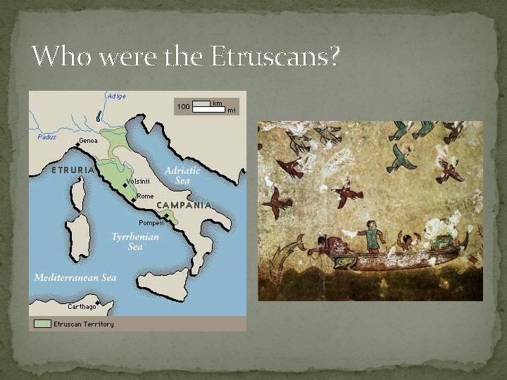 Who were the Etruscans? 