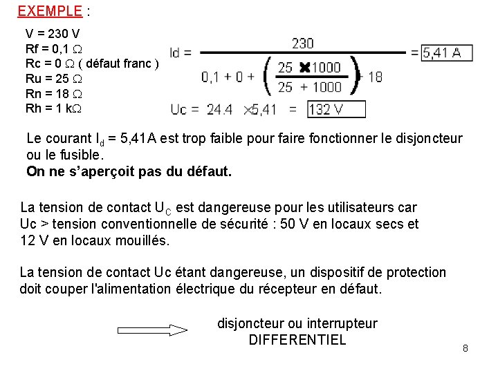 EXEMPLE : V = 230 V Rf = 0, 1 Rc = 0 ( EXEMPLE : V = 230 V Rf = 0, 1 Rc = 0 (