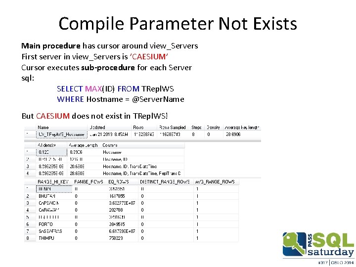 Compile Parameter Not Exists Main procedure has cursor around view_Servers First server in view_Servers