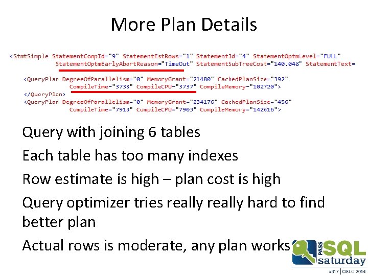 More Plan Details Query with joining 6 tables Each table has too many indexes